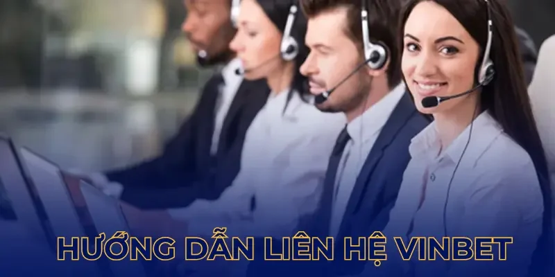 Lợi ích nhận được khi liên hệ Vinbet